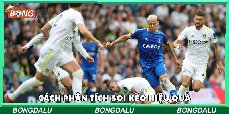 Soi kèo chuẩn là quá trình phân tích thông tin trận đấu