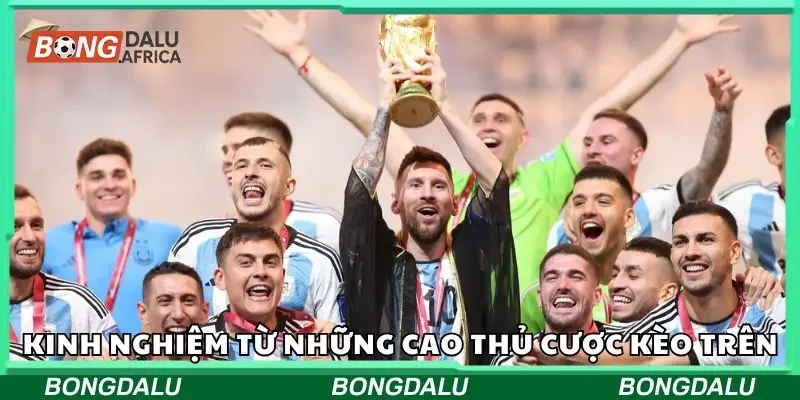 Mẹo cược kèo trên hiệu quả cho bạn