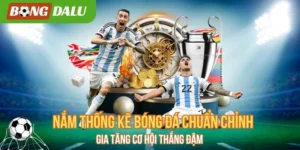 Nắm Thống Kê Bóng Đá Chuẩn Chỉnh – Soi Kèo Luôn Thắng Lớn