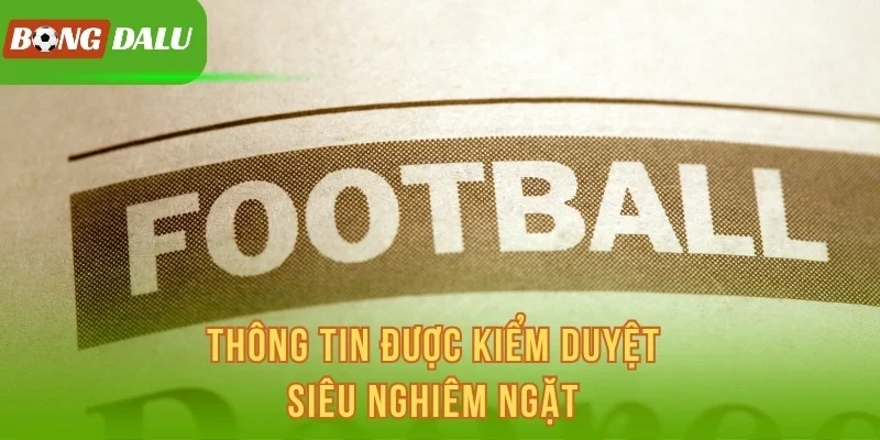 Thông tin được kiểm duyệt siêu nghiêm ngặt