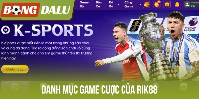 Danh mục game cược của Rik88