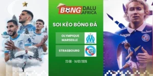 Soi Kèo Bóng Đá Olympique Marseille Vs Strasbourg – Ligue 1, 14/02/2026